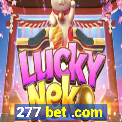 277 bet .com